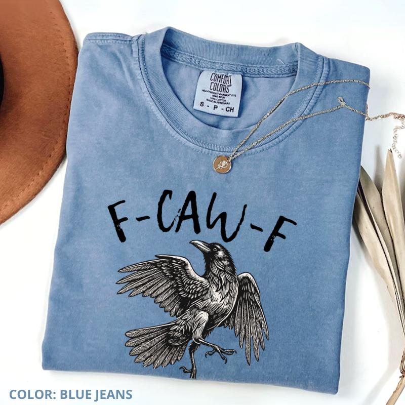 🖤 Comfort Colors F-Caw-F T-Shirt 🖤 - 🎃 Halloween Tee | 🍂 Fall Shirt | 🐦 Raven Crow Funny Graphic Tee